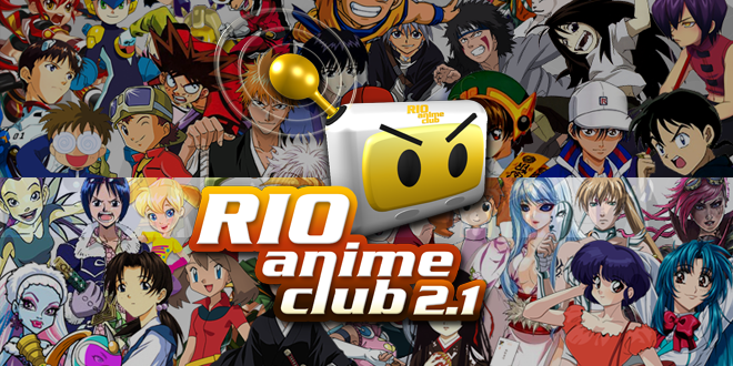 RIO ANIME CLUB  2ª edição de 2015 acontece no próximo domingo