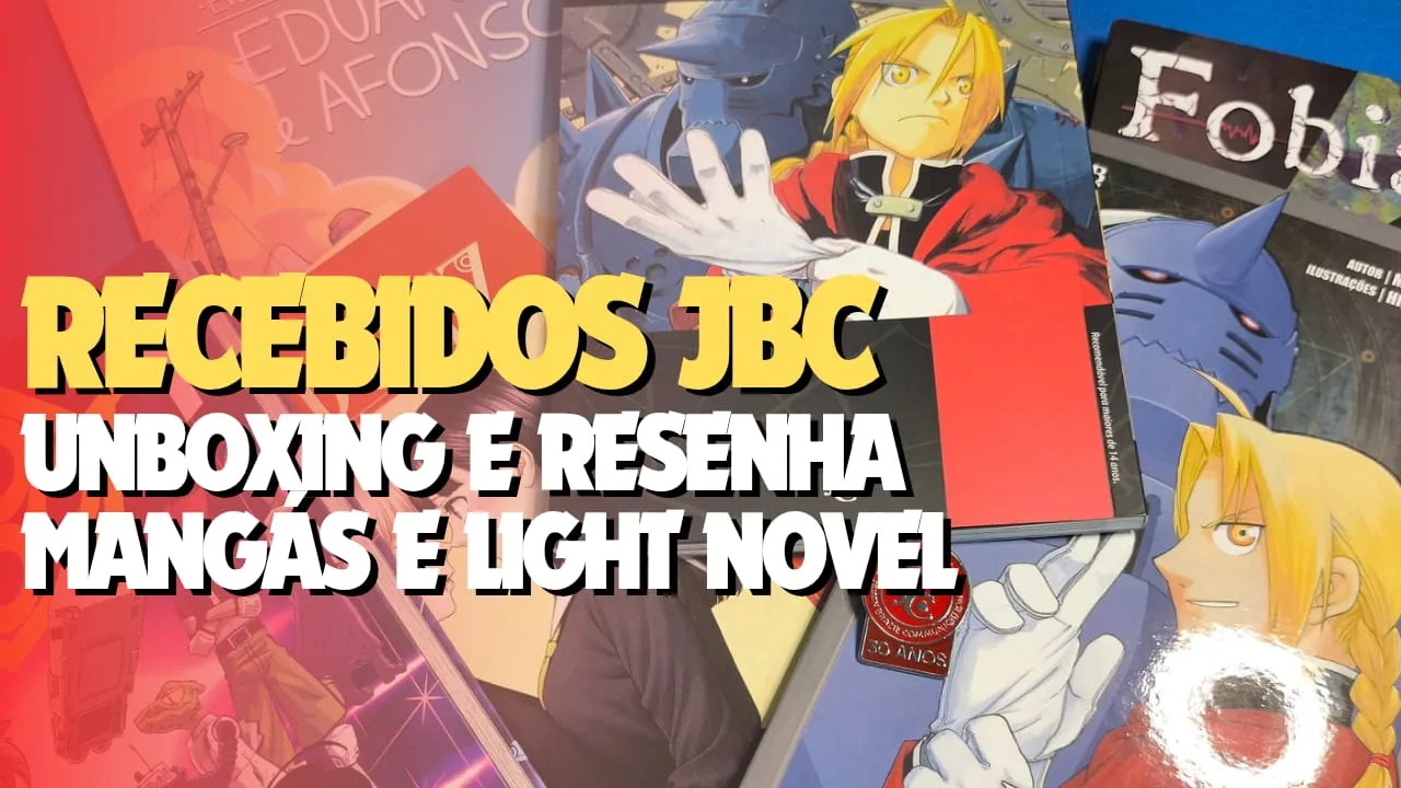 Unboxing ÉPICO da JBC! Nacionais, Vampiras e Mais Fullmetal!